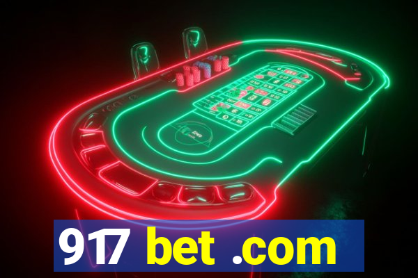 917 bet .com