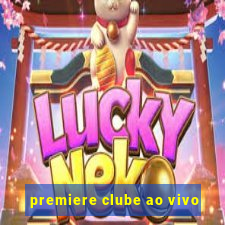 premiere clube ao vivo