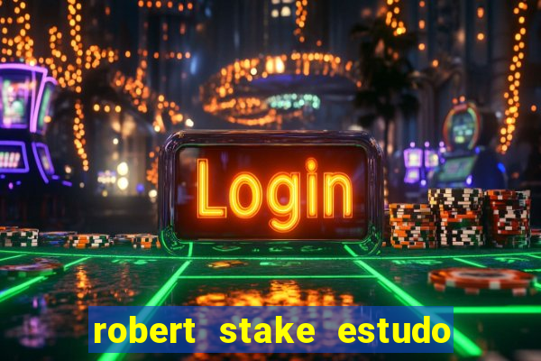 robert stake estudo de caso