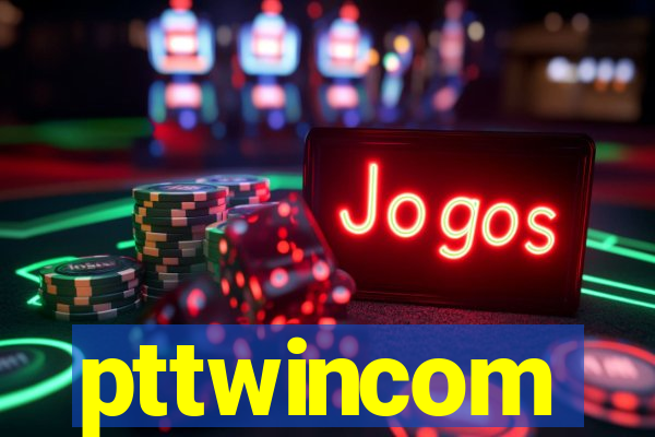 pttwincom