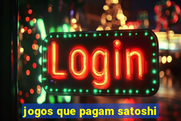 jogos que pagam satoshi