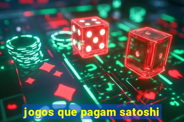 jogos que pagam satoshi