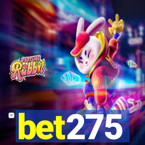 bet275