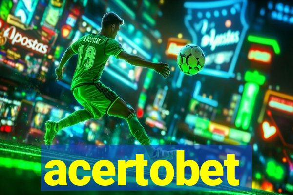 acertobet