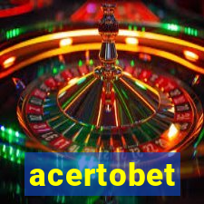 acertobet