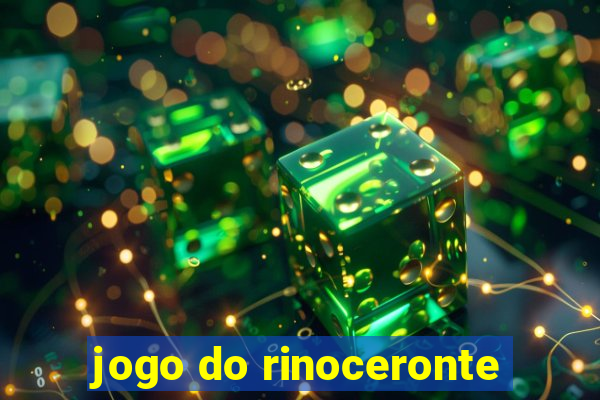 jogo do rinoceronte