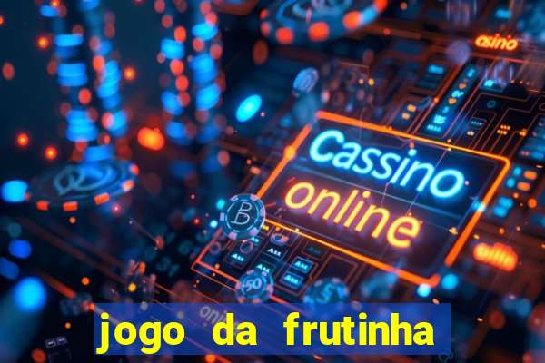 jogo da frutinha paga mesmo