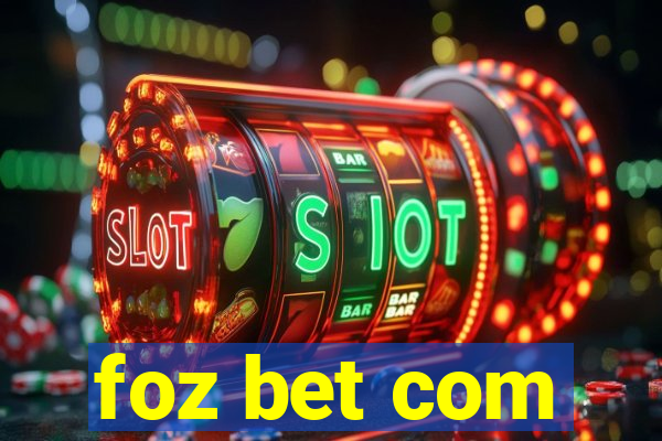 foz bet com