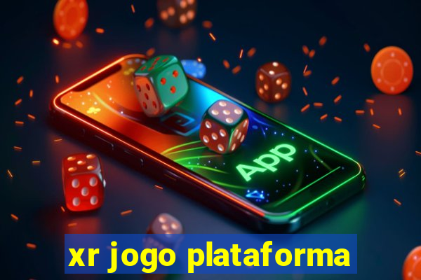 xr jogo plataforma