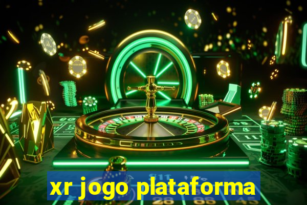 xr jogo plataforma