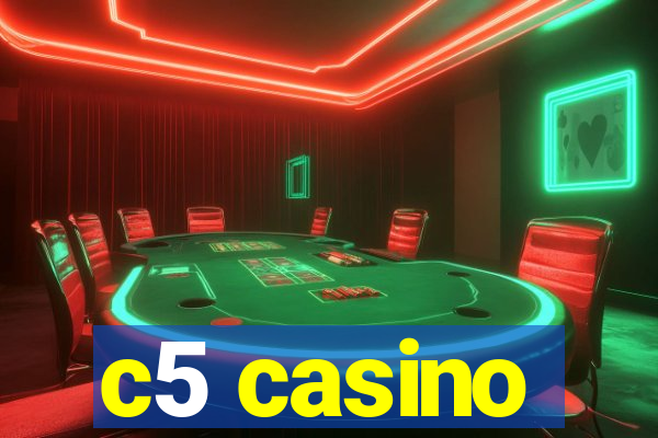 c5 casino