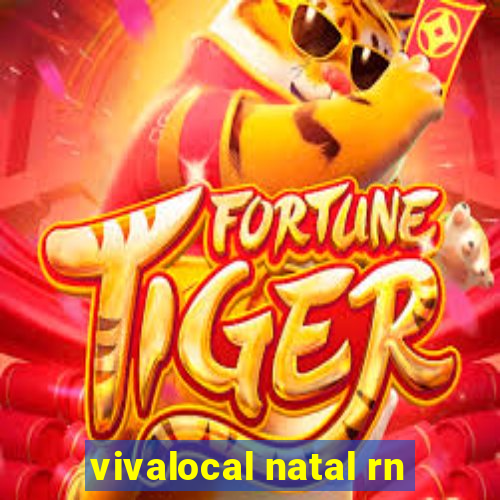 vivalocal natal rn