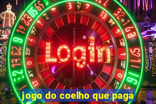 jogo do coelho que paga