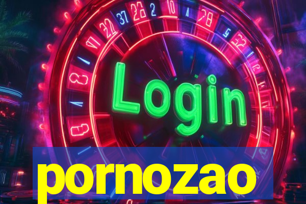 pornozao