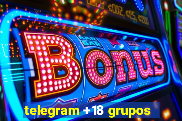 telegram +18 grupos