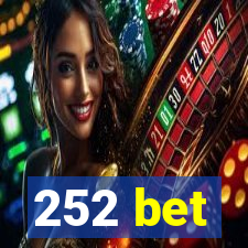 252 bet