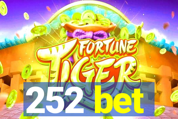 252 bet