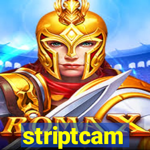 striptcam