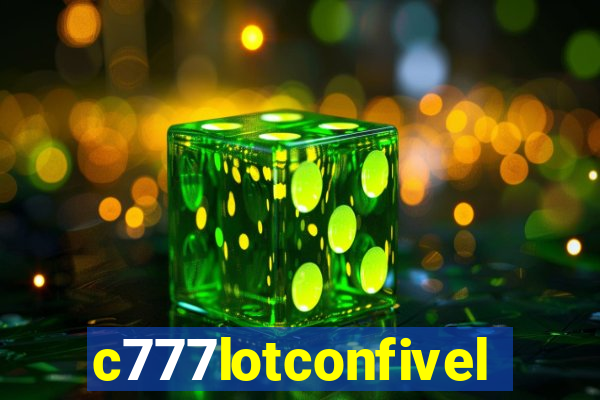 c777lotconfivel