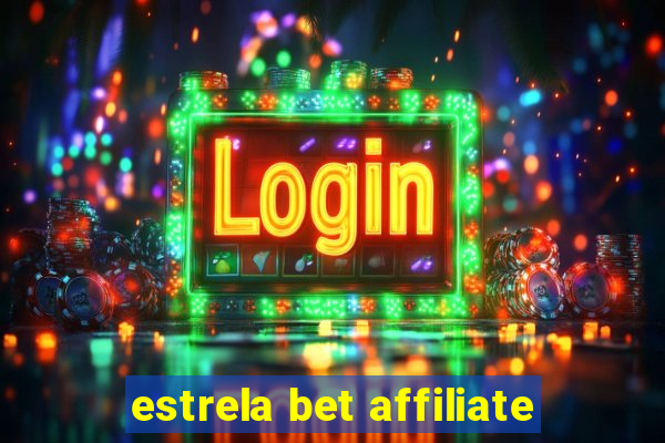 estrela bet affiliate