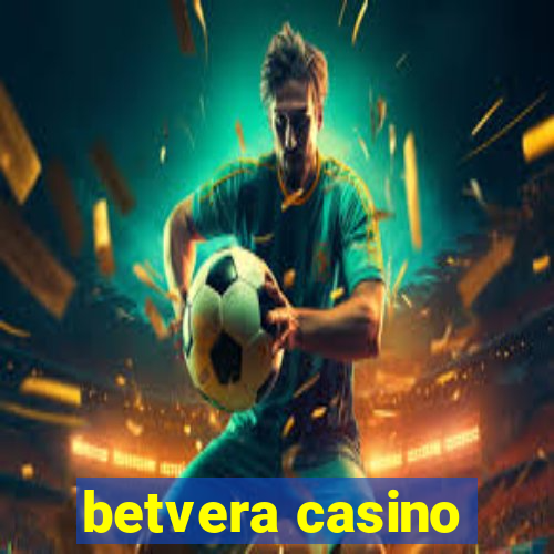 betvera casino