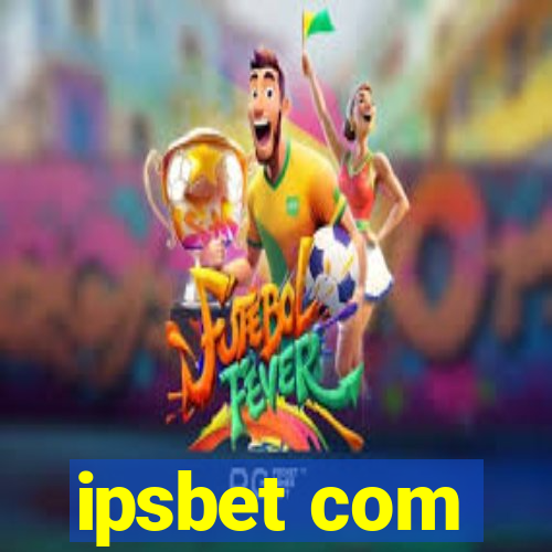 ipsbet com