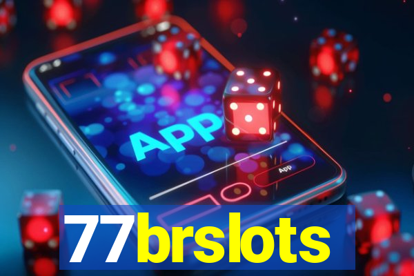 77brslots