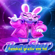 futebol gratis em hd