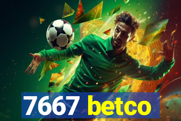 7667 betco