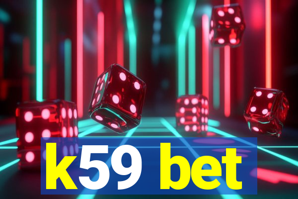 k59 bet