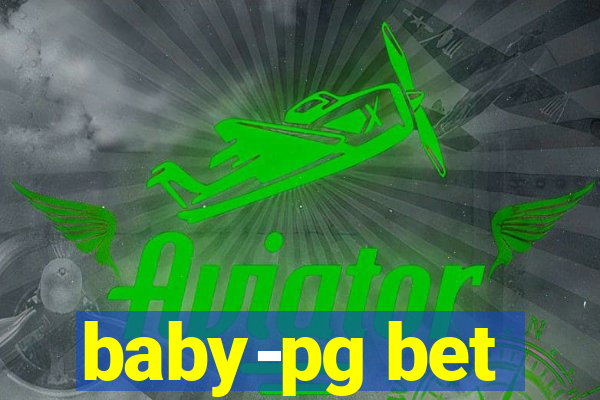 baby-pg bet