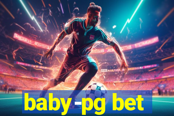 baby-pg bet