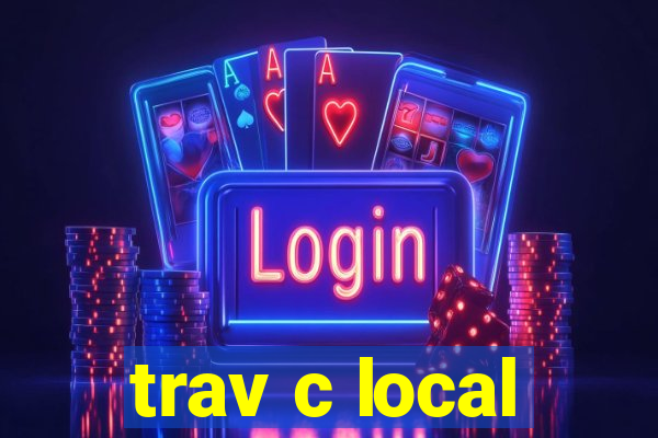 trav c local