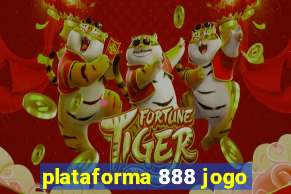 plataforma 888 jogo