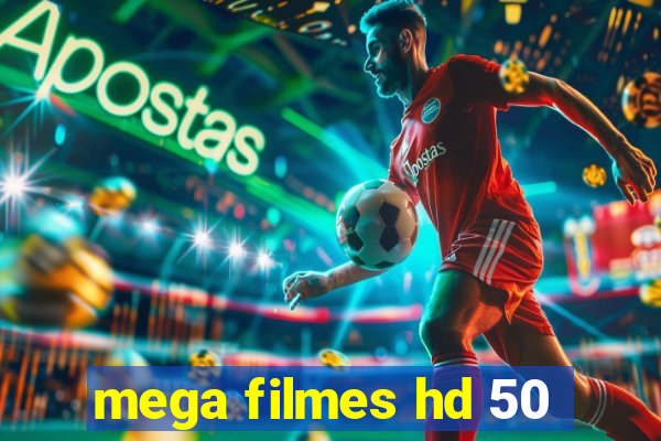 mega filmes hd 50