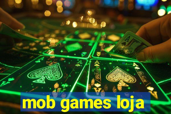 mob games loja