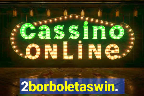 2borboletaswin.com