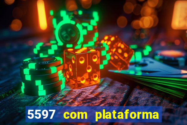 5597 com plataforma de jogos