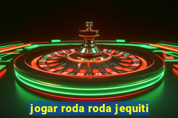 jogar roda roda jequiti