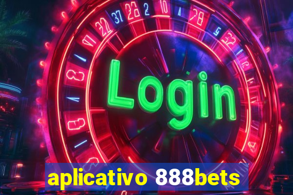 aplicativo 888bets