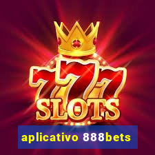 aplicativo 888bets