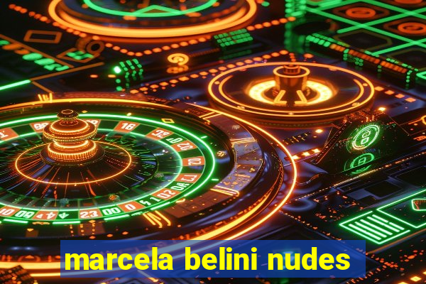 marcela belini nudes