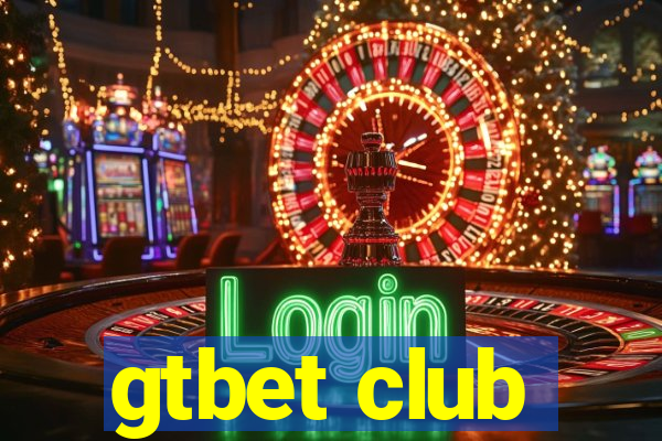 gtbet club