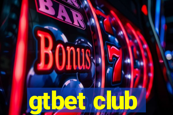 gtbet club