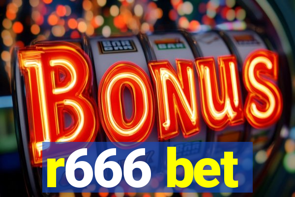 r666 bet