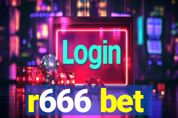 r666 bet