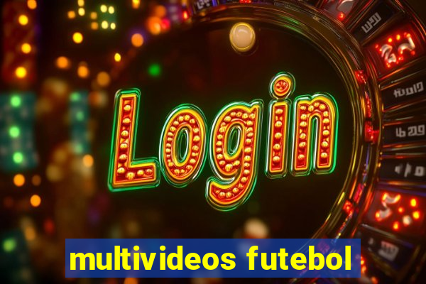 multivideos futebol