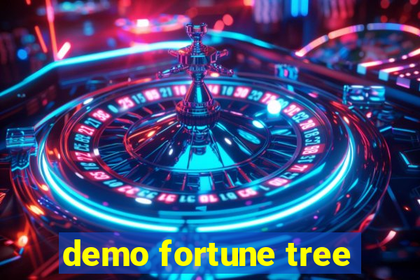 demo fortune tree