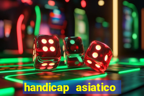 handicap asiatico 0.0 0.5