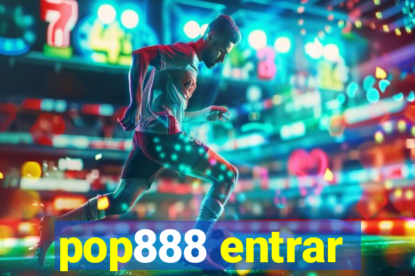 pop888 entrar